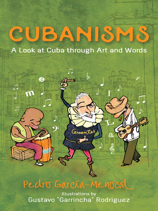 Title details for Cubanisms by Pedro García-Menocal - Available